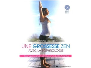 livre grossesse zen de Delphine Bourdet sophrologue