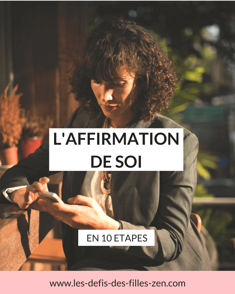 L'affirmation De Soi En 10 étapes