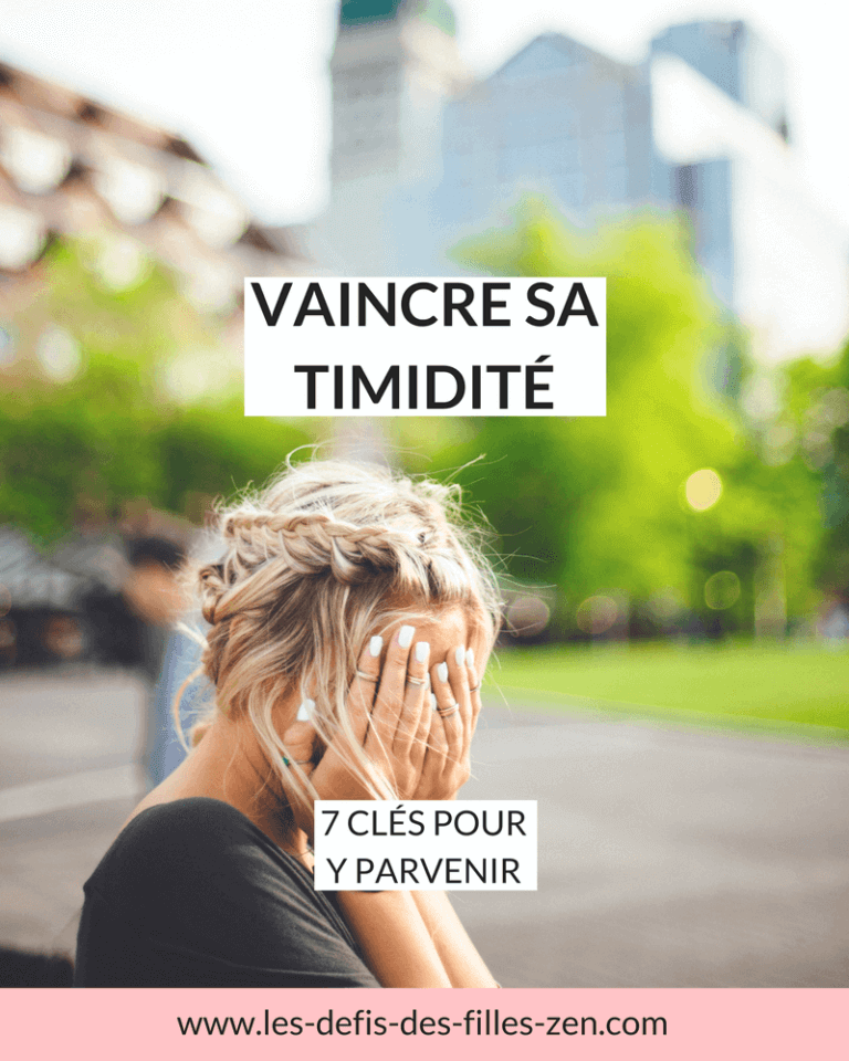 Vaincre Sa Timidité : 7 Clés Pour Y Parvenir | Les Defis Des Filles Zen