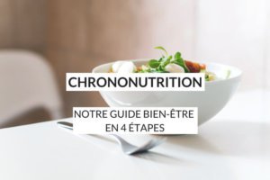 Adoptez la chrononutrition en 4 étapes pour manger à votre faim, être en meilleure santé et améliorer votre qualité de vie. Présentation, explication et menu d'une semaine au programme de ce guide bien-être.