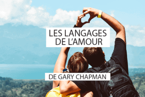 Pour apprendre à connaître sa propre langue et celle de son conjoint, et ainsi enrichir votre relation, découvrez l’ouvrage de Gary Chapman, « Les langages de l’amour »