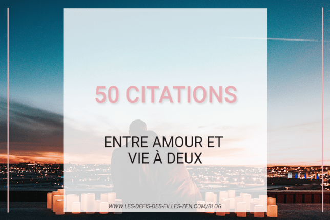 50 Citations Entre Amour Et Vie A Deux