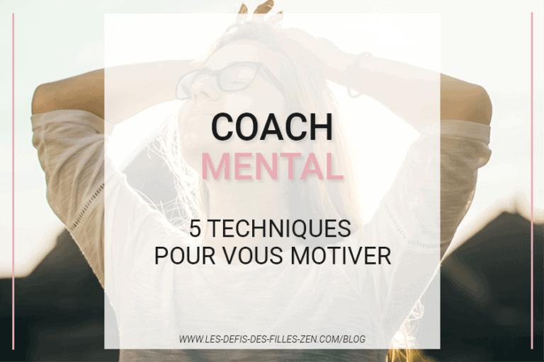 Besoin d'un(e) coach mental(e) pour booster votre motivation ? Voici 5 techniques et 4 leviers de motivation pour devenir inarrêtable !