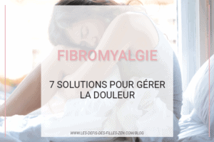 Faites-vous partie des 6% de la population atteinte de fibromyalgie ? Voici 7 solutions efficaces pour réagir aux symptômes et mieux gérer la douleur.