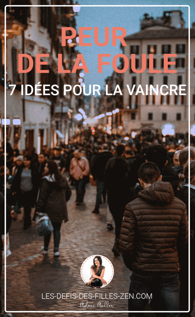 Vous avez peur de la foule ? Ce n’est pas une fatalité ! Voici les 3 peurs qui se cachent derrière cette phobie et 7 clés efficaces pour la vaincre.