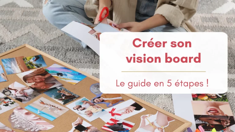 Une femme assise sur son tapis découpe des images et devant elle un vision board en cours d'élaboration. bannière pour article créer son vision board guide complet en 5 étapes.