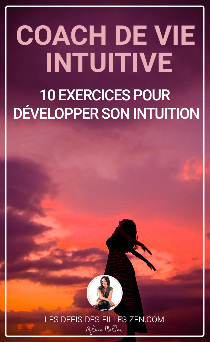 Coach de vie intuitive 10 exercices pour développer son intuition