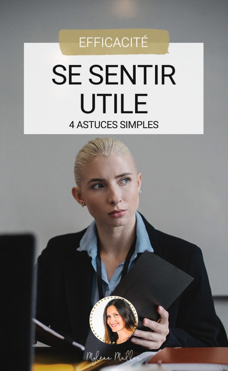 4 Clés Imparables pour Se Sentir Vraiment Utile