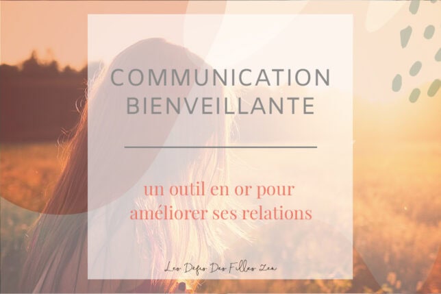 Les Secrets de la Communication Bienveillante