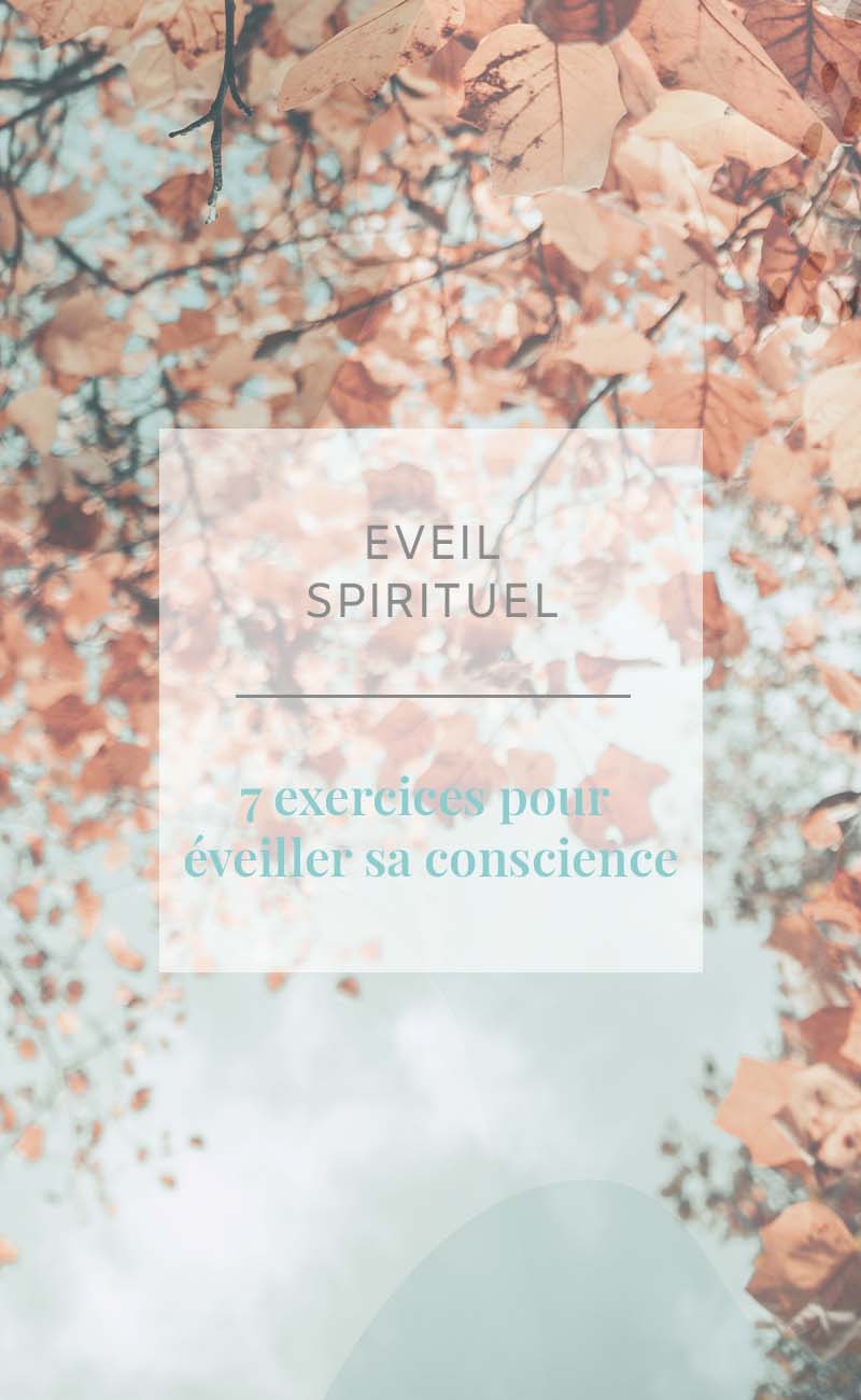 Éveil Spirituel | 7 Clés Puissantes Pour Élargir Votre Conscience