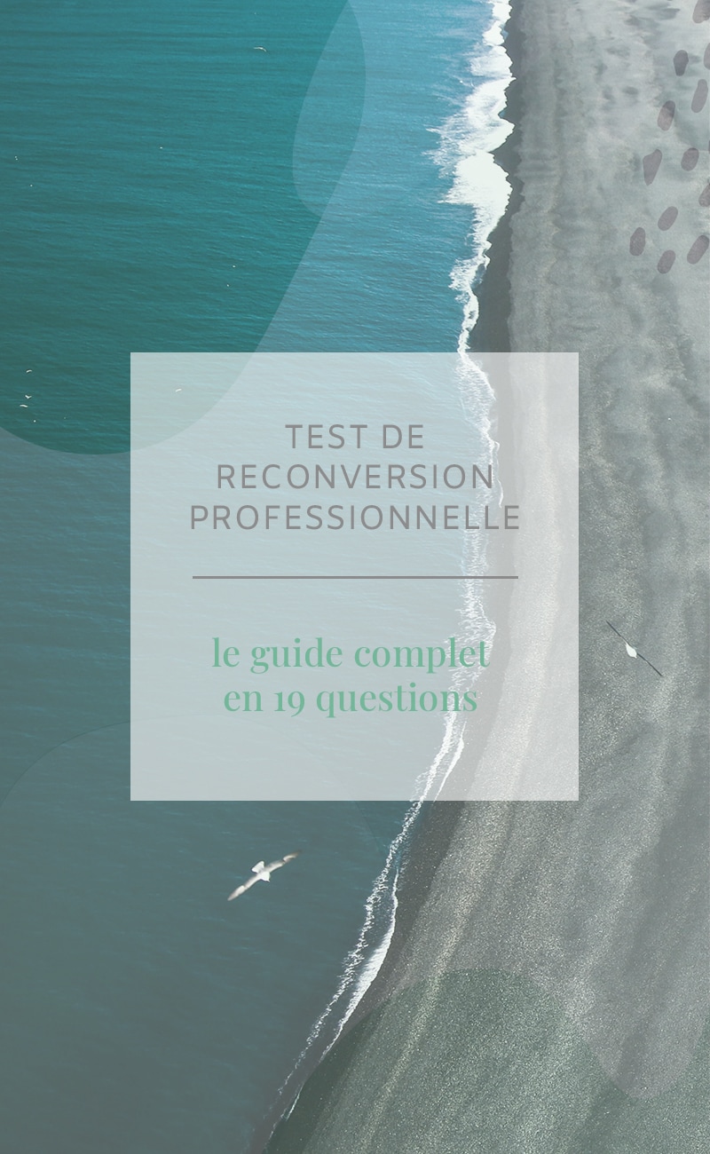 Vous cherchez un test pour choisir votre reconversion professionnelle ? Découvrez notre guide complet en 5 étapes et 19 questions pour construire votre projet !