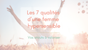 Femme dansant dans un champ, bannière article "Les 7 qualités de la femme hypersensible"